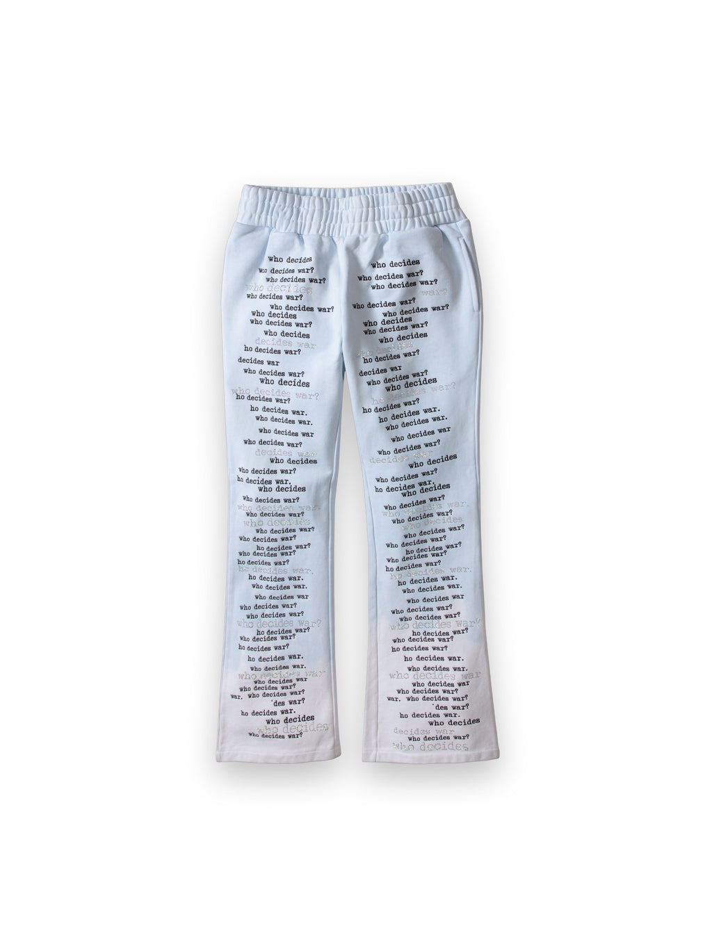 WHO DECIDES WAR WDW SCRIPTURE SWEATPANTS
