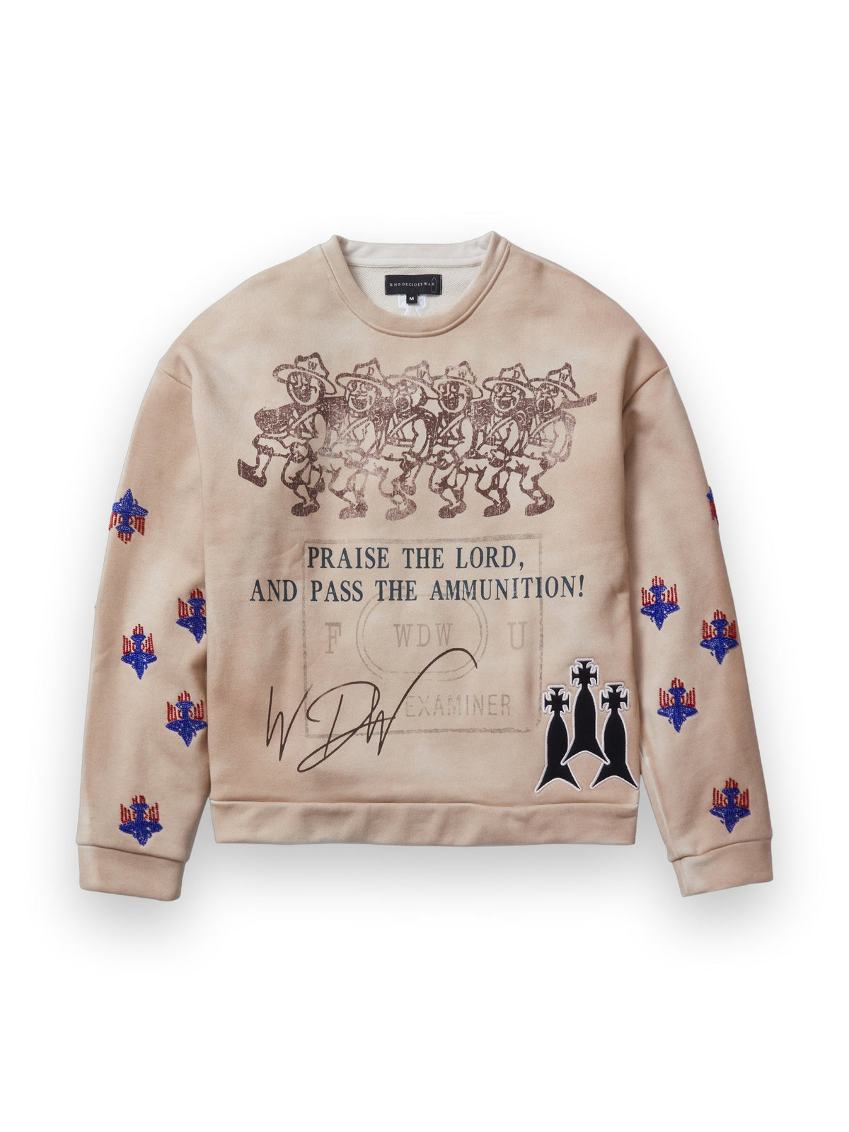 WHO DECIDES WAR AMMUNITION CREWNECK